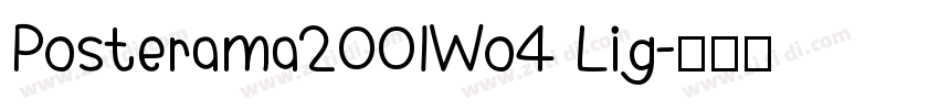 Posterama2001Wo4 Lig字体转换